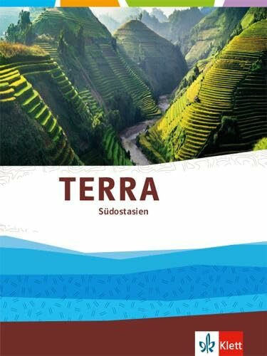 TERRA Südostasien. Ausgabe Oberstufe: Themenband Klasse 11-13 (G9)