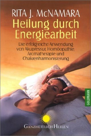 Heilung durch Energiearbeit
