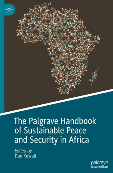The Palgrave Handbook of Sustainable Peace and Security in Africa