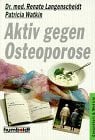 Aktiv gegen Osteoporose.