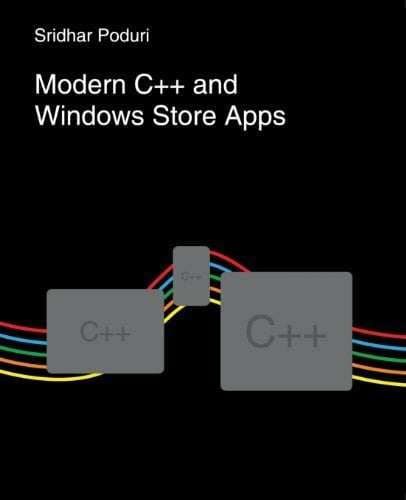 Modern C++ and Windows Store Apps Modern C++ and Windows Store Apps