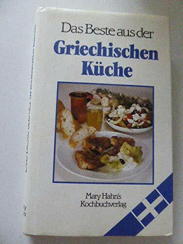Das Beste aus der Griechischen Küche