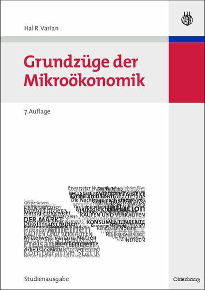 Grundzüge der Mikroökonomik: Studienausgabe (Internationale Standardlehrbücher der Wirtschafts- und Sozialwissenschaften)