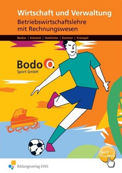 Betriebswirtschaftslehre mit Rechnungswesen
