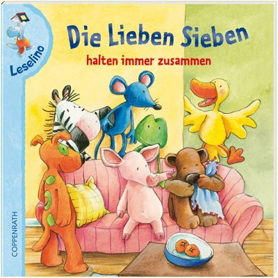 Die Lieben Sieben halten immer zusammen (Bilder- und Vorlesebücher)