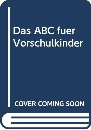 Das ABC für Vorschulkinder: Ein kreatives Spielbuch, Malbuch, Lernbuch mit Photos, Bildern, Wörtern und Aufgaben