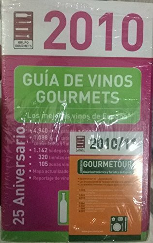 Guía de vinos gourmets 2010