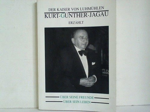 Köss-Buur, Willem von Putensen oder einfach: Mein Freund! Erinnerungen des "Kaisers von Luhmühlen" an seinen Freund und Fahrer.