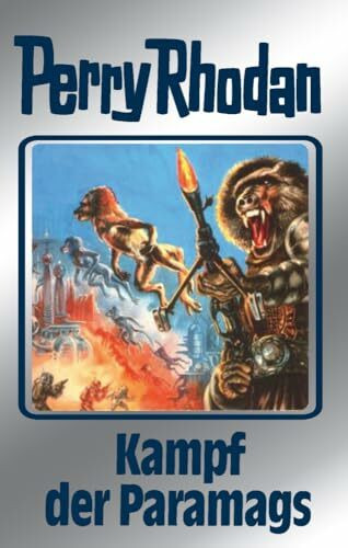Perry Rhodan, Teil 66: Kampf der Paragams (Perry Rhodan Silberband, Band 66)