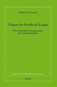 Gregor der Grosse als Exeget