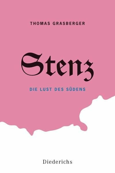 Stenz: Die Lust des Südens