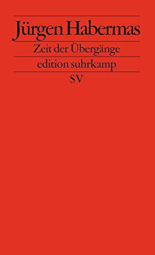 Zeit der Übergänge: Kleine Politische Schriften IX (edition suhrkamp)