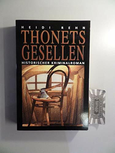 Thonets Gesellen: Historischer Krimianlroman