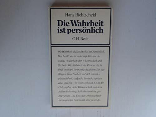 Die Wahrheit ist persönlich