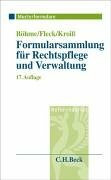 Formularsammlung für Rechtspflege und Verwaltung: Rechtsstand: 20051001