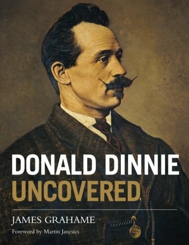Donald Dinnie Uncovered