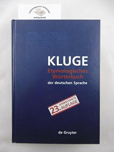 Etymologisches Wörterbuch der deutschen Sprache. (23. Auflage)