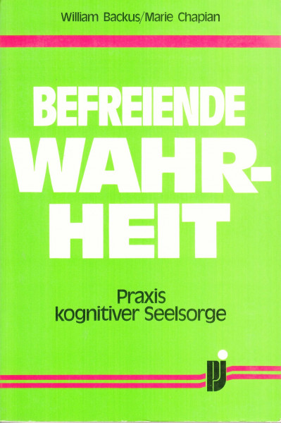 Befreiende Wahrheit : Praxis kognitiver Seelsorge.