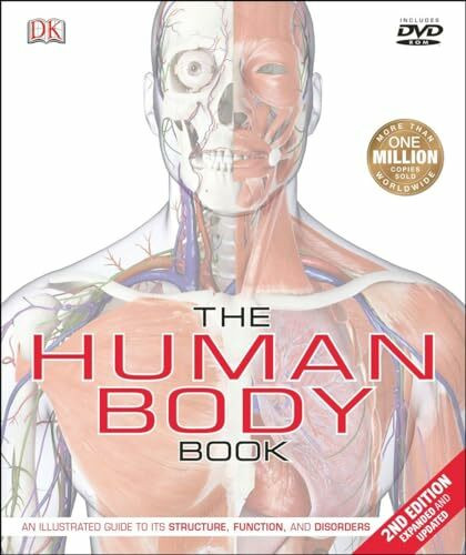 The Human Body Book (2nd Edition): An Illustrated Guide to Its Structure, Function, and Disorders