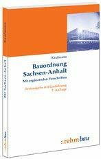 Bauordnung Sachsen-Anhalt mit ergänzenden Vorschriften. Textausgabe mit Einführung