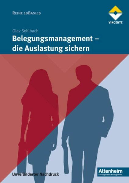 Belegungsmanagement - die Auslastung sichern (Reihe 10Basics)