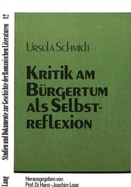 Kritik am Bürgertum als Selbstreflexion
