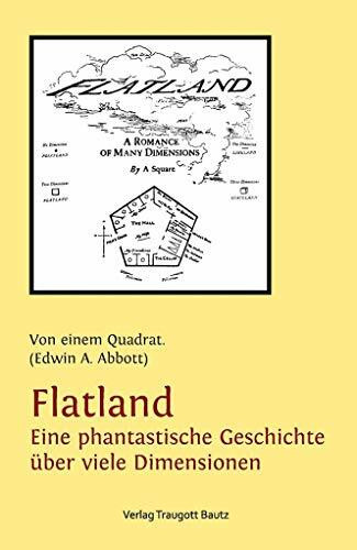 Flatland Eine phantastische Geschichte über viele Dimensionen