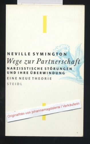 Wege zur Partnerschaft: Narzisstische Störungen und ihre Überwindung