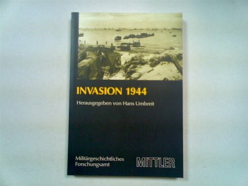 Invasion 1944 (Vorträge zur Militärgeschichte)