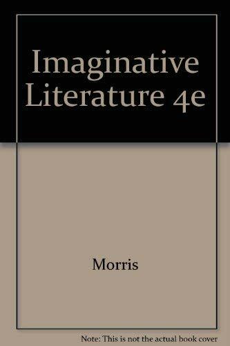 Imaginative Literature: Fiction, Drama, Poetry