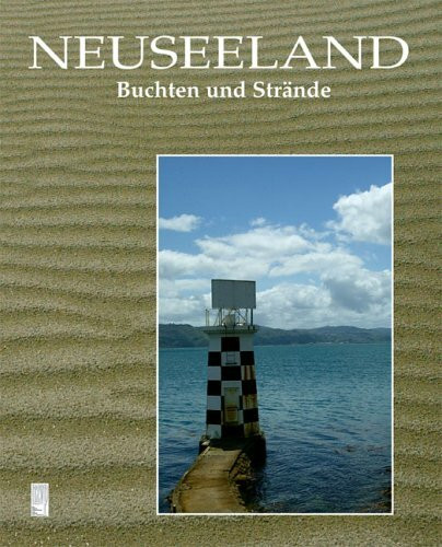 Neuseeland. Buchten und Strände