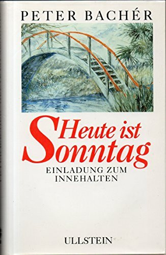 Heute ist Sonntag: Einladung zum Innehalten