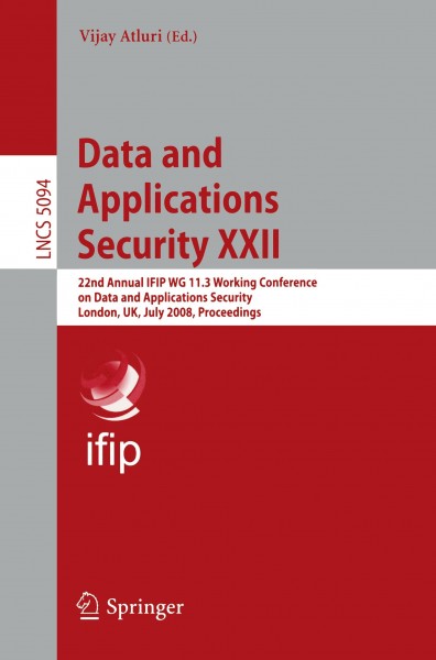 Data and Applications Security XXII