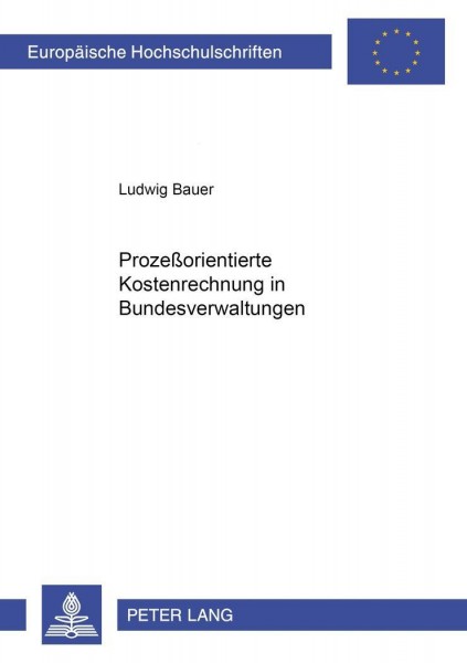 Prozeßorientierte Kostenrechnung in Bundesverwaltungen