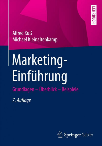 Marketing-Einführung: Grundlagen - Überblick - Beispiele