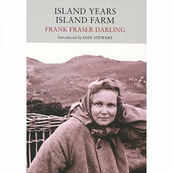 Island Years, Island Farm (Nature Classics Library)