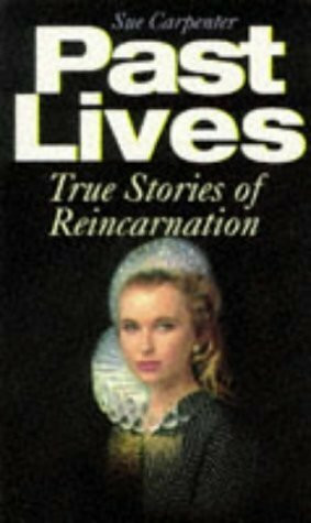 Virgin Books Past Lives, True Stories Of Reincarnation