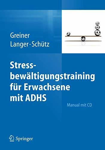 Stressbewältigungstraining für Erwachsene mit ADHS: Manual