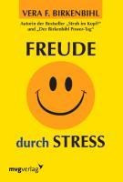 Freude durch Stress