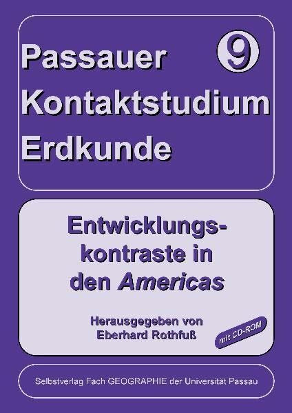 Entwicklungskontraste in den Americas (Passauer Kontaktstudium Geographie)