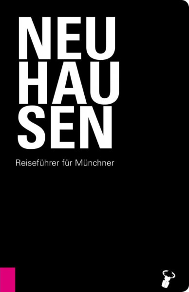 Neuhausen: Reiseführer für Münchner