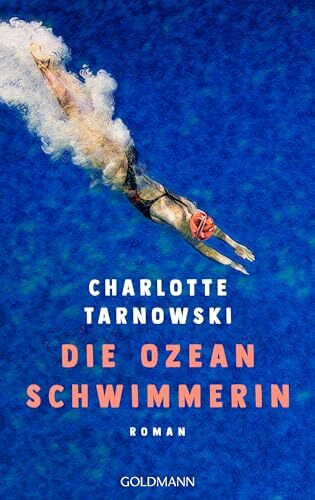 Die Ozeanschwimmerin: Roman - »Solche Bücher braucht der Sommer!« WDR 4 Bücher, Mike Altwicker