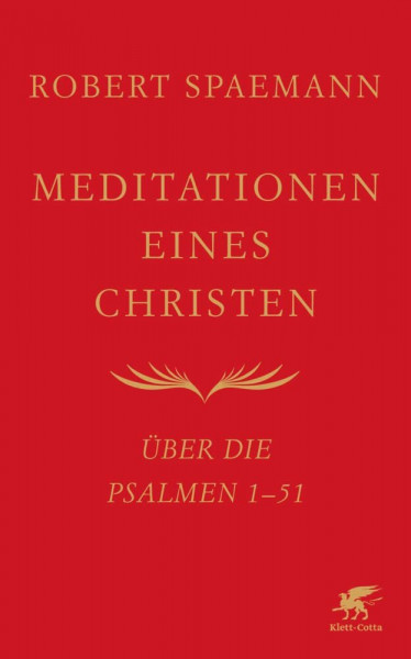 Meditationen eines Christen I: Über die Psalmen 1-51