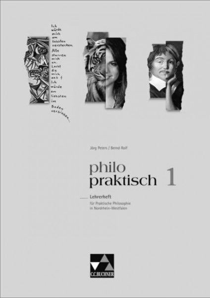 philopraktisch - alt / philopraktisch LH 1: Unterrichtswerk für Praktische Philosophie in Nordrhein-Westfalen (philopraktisch - alt: Unterrichtswerk für Praktische Philosophie in Nordrhein-Westfalen)