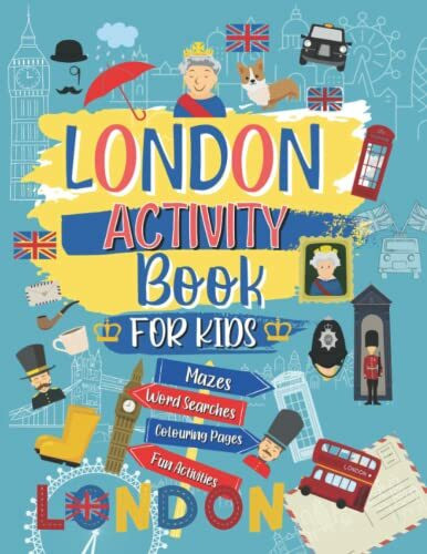 Independently published London Activity Book For Kids, A London Themed Fun Activity Book For Hours Of Fun, Perfect Gif...