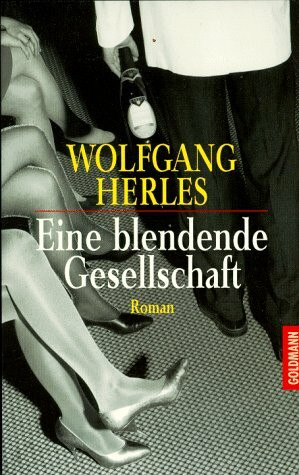 Eine blendende Gesellschaft