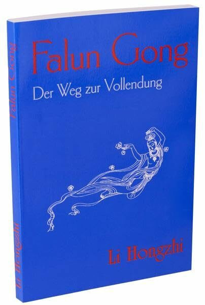 Falun Gong: Der Weg zur Vollendung