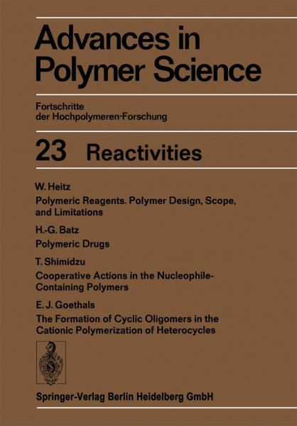 Reactivities (Advances in Polymer Science, Band 23)