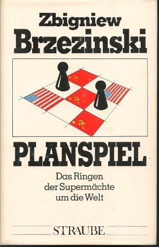 Planspiel. Das Ringen der Supermächte um die Welt