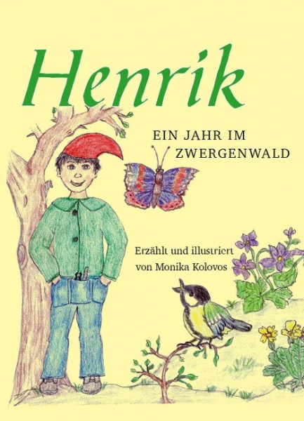 Henrik - Ein Jahr im Zwergenwald